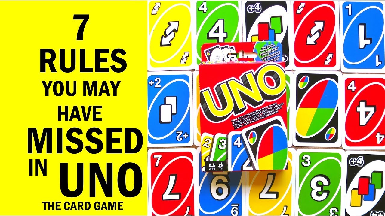 7 Rules You May Have Missed In Uno The Card Game - How To Play Correctly -  Youtube