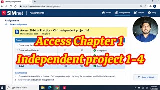 Access 365 In Practice - Ch 1 Independent Project 1-4 | Simnet 2024 Chapter 1 | Access 2021 Ch 1-4