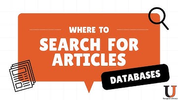Where to Search for Articles: Databases