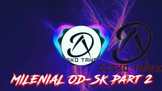 MILENIAL ODSK Part 2 [] #Kepemimpinanadalahteladan