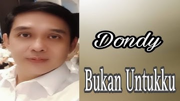 Bukan Untukku - Tiara Andini - Lagu Indonesia Terbaru l Dondy Official