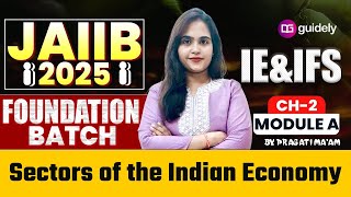 Primary to Quinary Sectors Explained | Part 1| Economic Sectors | JAIIB Foundation Batch Pragati Mam