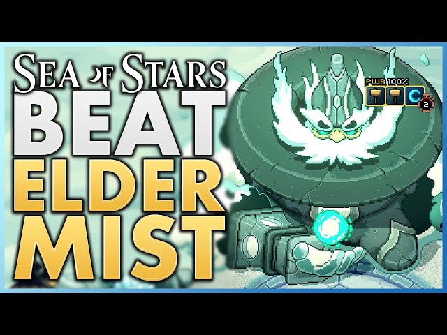 Sea of Stars Elder Mist Fight Guide, Wiki, and More