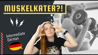 Talking about 'Muskelkater' - slow German│Intermediate German
