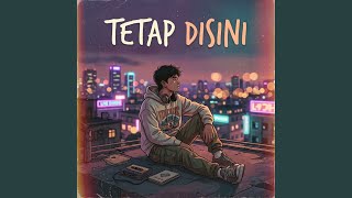 Tetap Disini