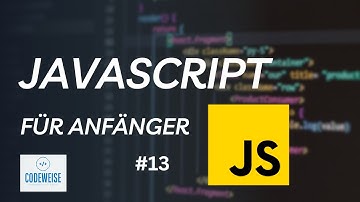 Javascript Tutorial - for in  / for of schleifen #13 (Deutsch)