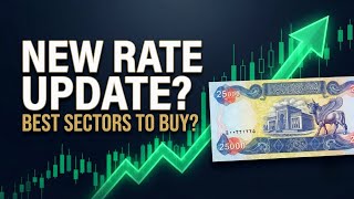 New Rate Update?.. Best Sectors to Invest in Today!#IraqiDinar#IQD#StockMarket