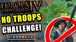 Playing EU4 but with NO TROOPS Challenge!