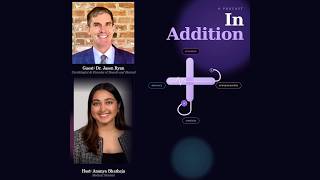 🎙 In Addition | Ep. 3: Dr. Jason Ryan — Behind the Voice Every Med Student Knows