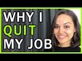 Life Update: I Quit My Job!!!