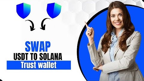 How To Swap USDT To Solana On Trust Wallet (Best Method)