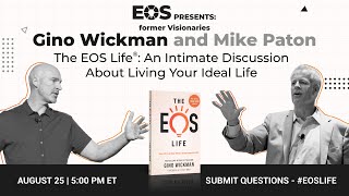 The EOS Life® with Gino Wickman and Mike Paton