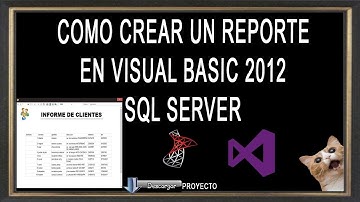 como crear un reporte en visual basic 2012 y sql server