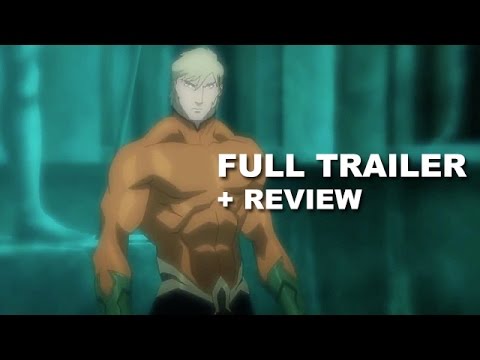 trailer reviews nz Justice League Throne of Atlantis Official Trailer + Trailer Review - Aquaman : Beyond The Trailer