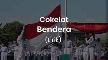 Bendera - Cokelat (by Jeje GuitarAddict ft. Shella Ikhfa) + Lirik