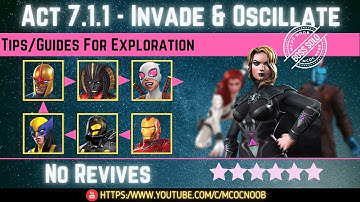 MCOC: Act 7.1.1 - Invade & Oscillate - Tips/Guides - No Revives - Story quest  (Book 2)