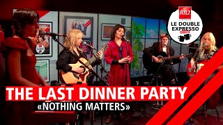 The Last Dinner Party interprète &quot;Nothing Matters&quot; dans Le Double Expresso RTL2 (18/04/24)