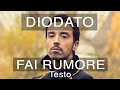 Diodato - Fai Rumore (Sanremo 2020 Testo e Musica)