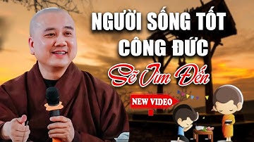 Người Sống Tốt Công Đức Phước Đức Càng Lớn - Vấn Đáp Thầy Thích Pháp Hòa