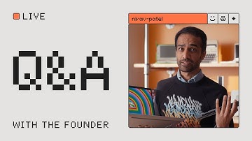 Live Q&A with the Founder