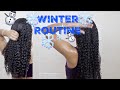 Winter Routine| Natural Curly Hair