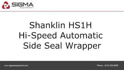 Shanklin HS1H Hi-Speed Automatic Side Seal Wrapper