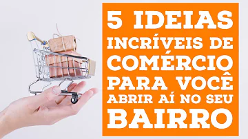 O que vender em um bairro pequeno?