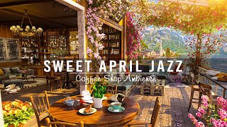 Sweet April Spring Jazz at Outdoor Coffee Shop Ambience ☕ Relaxing Jazz Instrumental Music for Work screenshot 3