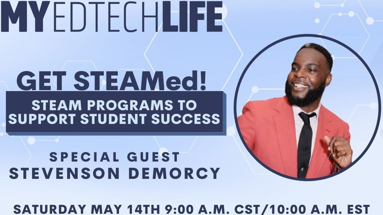 Get STEAMed! STEAM Programs to Support Student Success