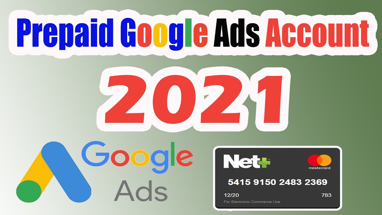 How to Create Prepaid Google Ads Account with Virtual Master Card in 2021 ?