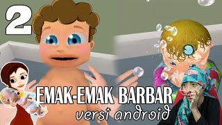 #2 Emak² Bar² android | Momy Simulator Mother life simulator Indonesia | game android lucu seru screenshot 2