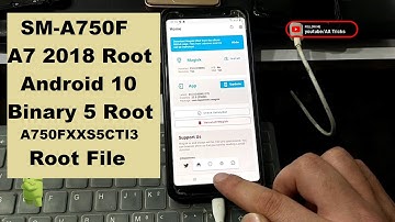 Samsung A7 2018 SM-A750F U5 Root Android 10