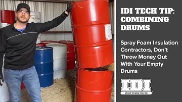 How to Combine Spray Foam Insulation Drums