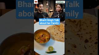 Bharti Singh Talk about her Family #shorts #trending #ytshorts #food #celebrity #bhartisingh #viral