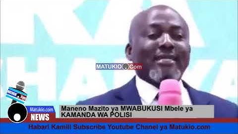 MANENO MAZITO YA MWABUKUSI MBELE YA POLISI