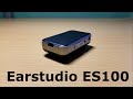 Amazing Bluetooth DAC! Hi-Res Audio on the Go! [Earstudio ES100] 6-Month Review