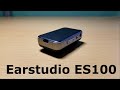 Amazing Bluetooth DAC! Hi-Res Audio on the Go! [Earstudio ES100] 6-Month Review