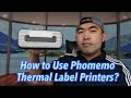 How to Use Phomemo Thermal Label Printers?