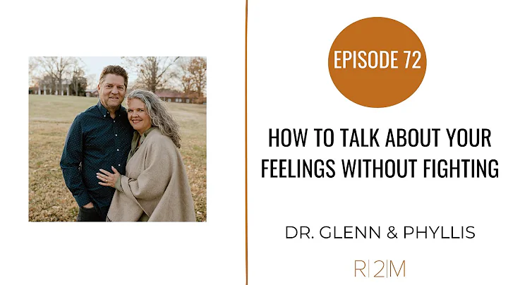 How to Talk About Your Feelings Without Fighting w...
