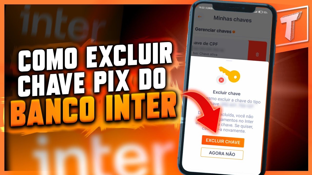 COMO EXCLUIR CHAVE PIX DO BANCO INTER YouTube