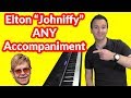 Elton "Johniffy" ANY piano accompaniment with this trick!