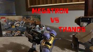 Transformers stop motion parody: Megatron VS Thanos!