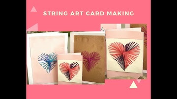 How to make a beautiful String Art Card DIY By ILoveCraft Father’s Day Mother’s Day Valentine’s Day