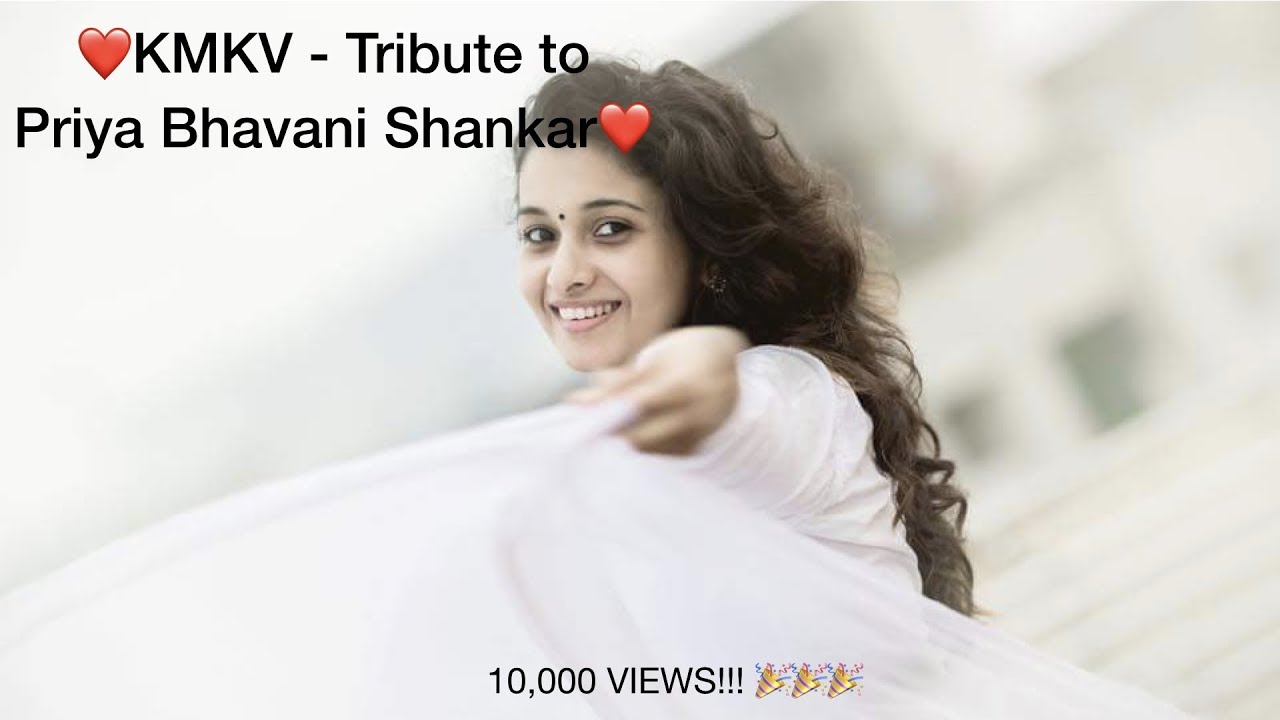 KMKV   Tribute to Priya Bhavani Shankar