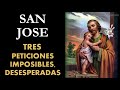 San Jose, oración para tres peticiones imposibles y desesperadas