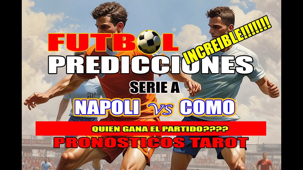 🔮PREDICCIONES⚽SERIE A🏆Prediccion NAPOLI VS COMO