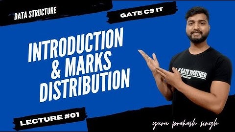 Introduction to data structure and marks distribution | GATE CSIT