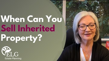 When Can You Sell Inherited Property