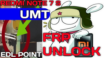 Redmi Note 7s Frp Unlock Umt Dongle Qcfire|Frp Unlock Without Credit UMT| Edl Point Must Connect|