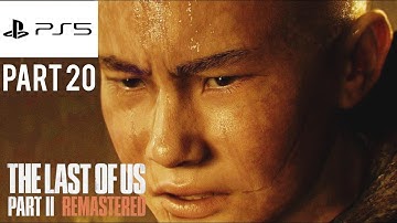 THE LAST OF US PART 2 Remastered Walkthrough Gameplay Part -20 THE DESCENT (FULLGAME)
